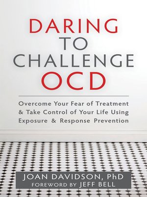 cover image of Daring to Challenge OCD